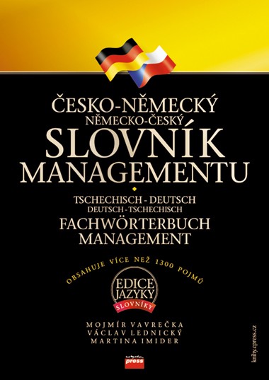Česko-německý, německo-český slovník managementu Česko-německý, německo-český slovník managementu