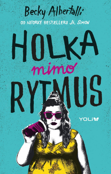 Holka mimo rytmus Holka mimo rytmus
