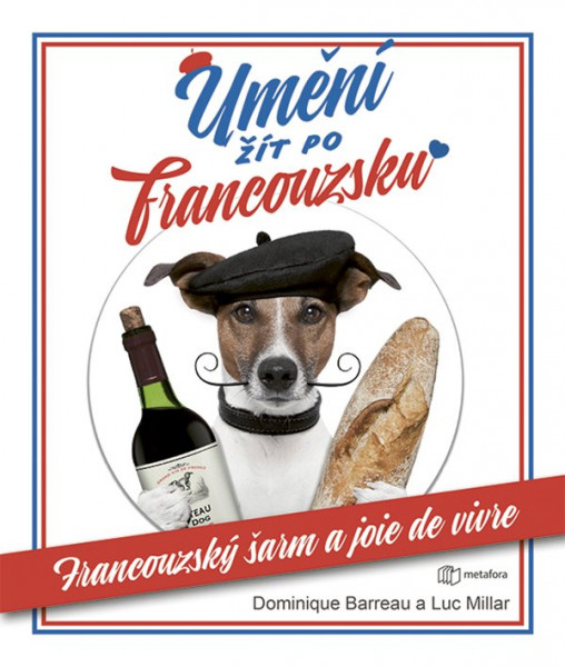 Umění žít po francouzsku Umění žít po francouzsku