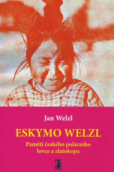 Eskymo Welzl Eskymo Welzl