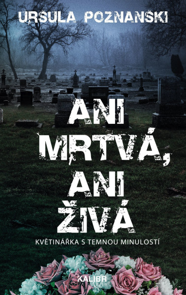 Ani mrtvá, ani živá Ani mrtvá, ani živá