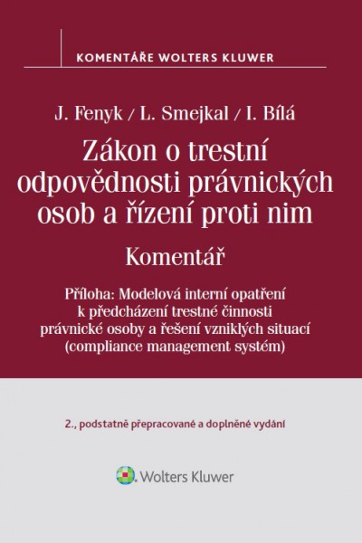 Zákon o trestní odpovědnosti právnických osob a řízení proti nim. Komentář - 2. vydání