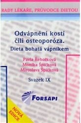 Odvápnění kostí čili osteoporóza. Dieta bohatá vápníkem