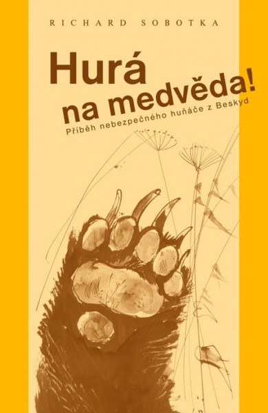 Hurá na medvěda Hurá na medvěda