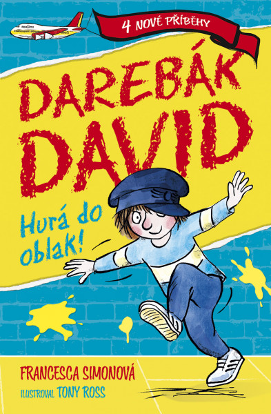 Darebák David: Hurá do oblak! Darebák David: Hurá do oblak!