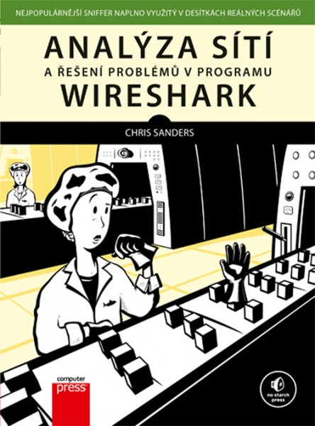 Analýza sítí a řešení problémů v programu Wireshark Analýza sítí a řešení problémů v programu Wireshark