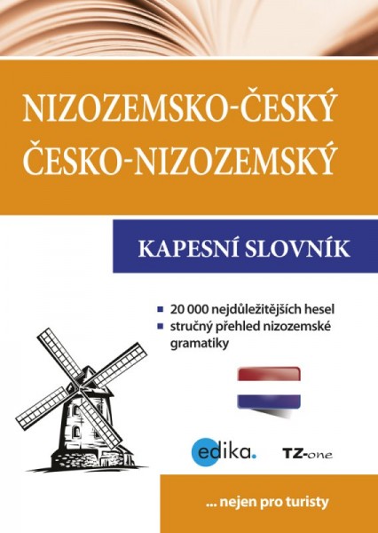 Nizozemsko-český česko-nizozemský kapesní slovník Nizozemsko-český česko-nizozemský kapesní slovník
