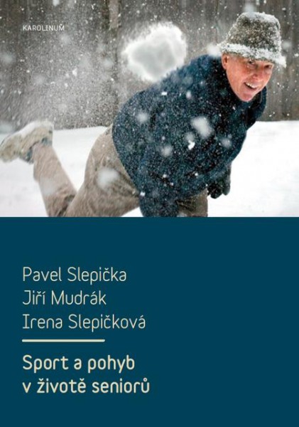Sport a pohyb v životě seniorů Sport a pohyb v životě seniorů