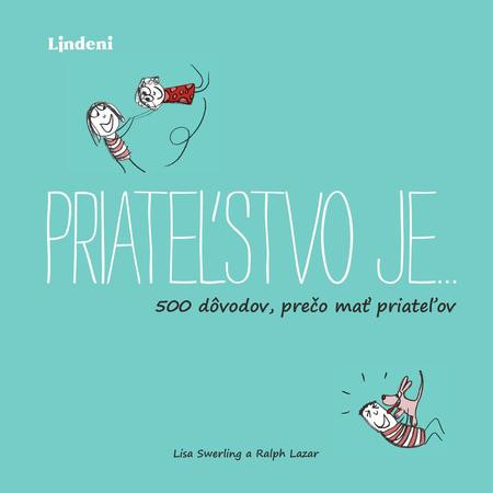 Priateľstvo je… Priateľstvo je…