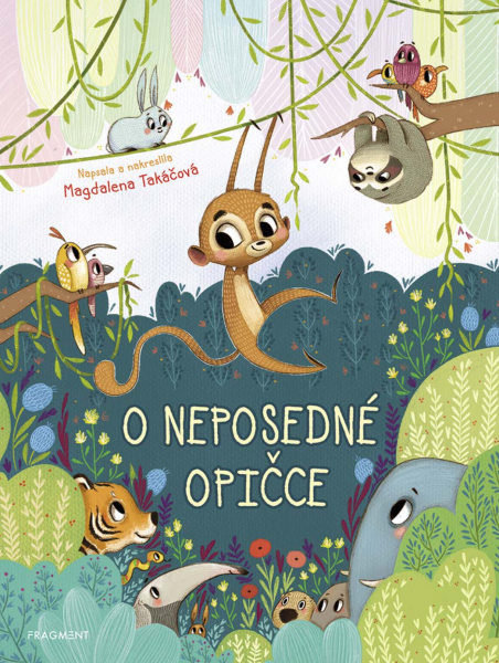 O neposedné opičce O neposedné opičce