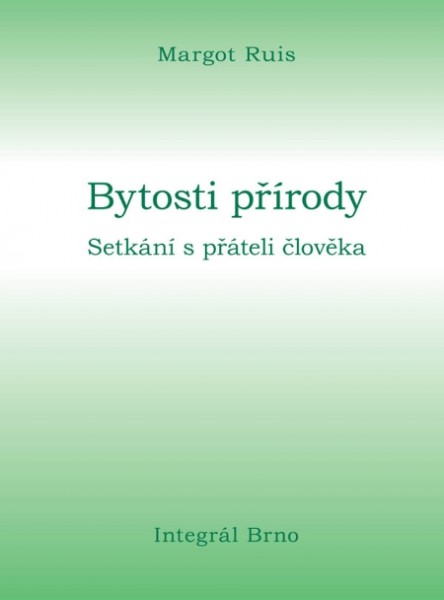 Bytosti přírody