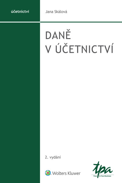 Daně v účetnictví, 2. vydání Daně v účetnictví, 2. vydání