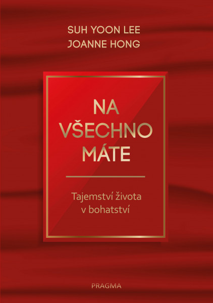 Na všechno máte