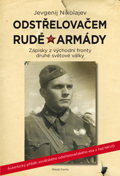 Odstřelovačem rudé armády Odstřelovačem rudé armády