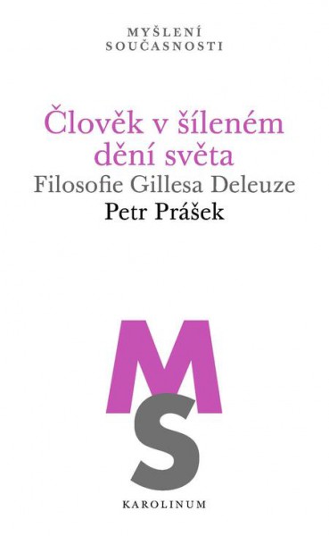 Člověk v šíleném dění světa Člověk v šíleném dění světa