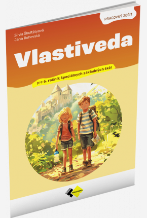 Vlastiveda Pracovný zošit pre 6. ročník špeciálnych základných škôl Vlastiveda Pracovný zošit pre 6. ročník špeciálnych základných škôl