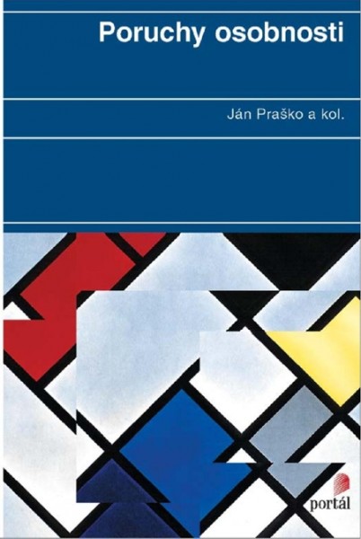 Poruchy osobnosti Poruchy osobnosti
