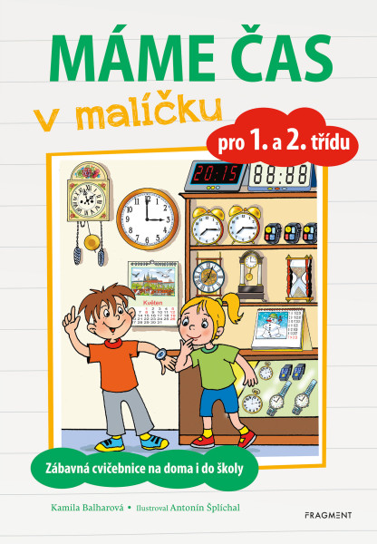 Máme čas v malíčku Máme čas v malíčku