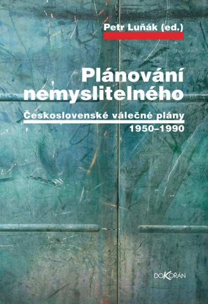 Plánování nemyslitelného Plánování nemyslitelného