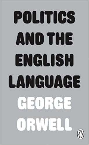 Politics and the English Language Politics and the English Language