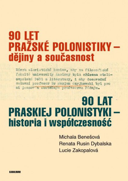 90 let pražské polonistiky – dějiny a současnost