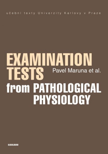 Examination Tests from Pathological Physiology Examination Tests from Pathological Physiology