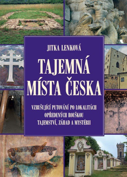 Tajemná místa Česka Tajemná místa Česka