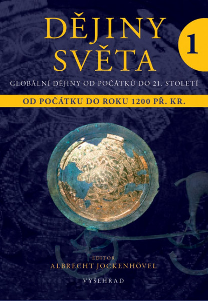 Dějiny světa 1 Dějiny světa 1