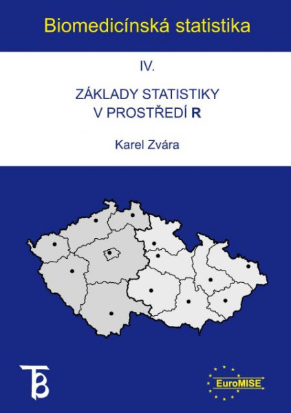Biomedicínská statistika IV Biomedicínská statistika IV