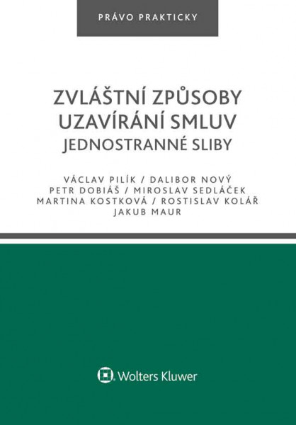 Zvláštní způsoby uzavírání smluv. Jednostranné sliby