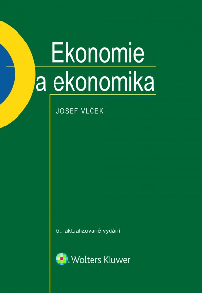 Ekonomie a ekonomika, 5. vydání Ekonomie a ekonomika, 5. vydání