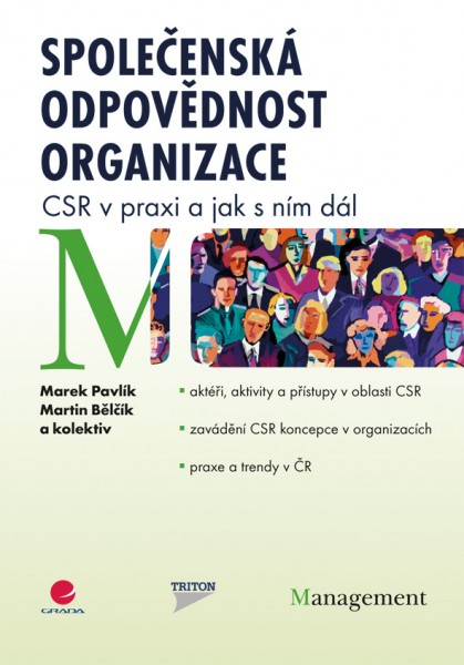 Společenská odpovědnost organizace Společenská odpovědnost organizace