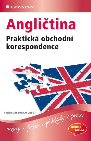 Angličtina Praktická obchodní korespondence Angličtina Praktická obchodní korespondence