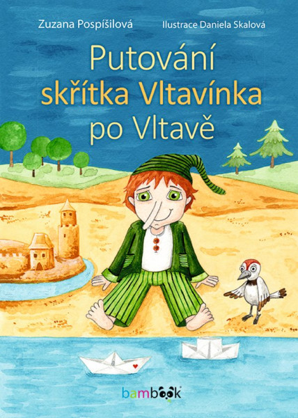 Putování skřítka Vltavínka po Vltavě Putování skřítka Vltavínka po Vltavě