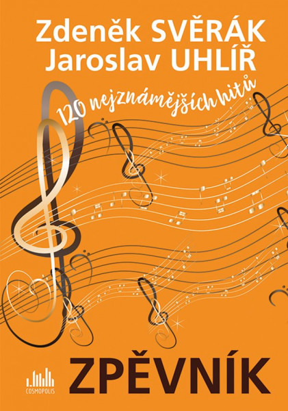 Zpěvník - Zdeněk Svěrák a Jaroslav Uhlíř Zpěvník - Zdeněk Svěrák a Jaroslav Uhlíř