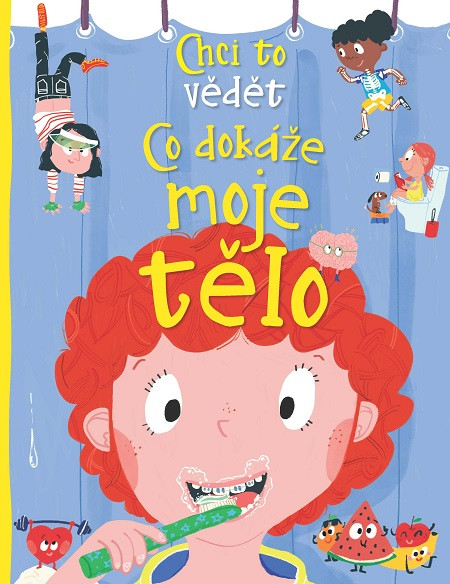 Co dokáže moje tělo Co dokáže moje tělo