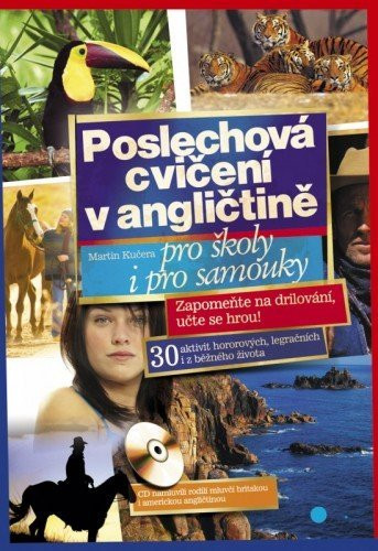 Poslechová cvičení v angličtině Poslechová cvičení v angličtině