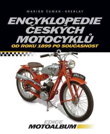 Encyklopedie českých motocyklů Encyklopedie českých motocyklů