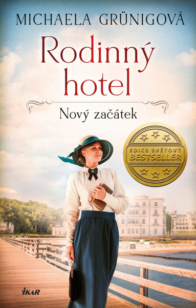 Nový začátek (Rodinný hotel 1)