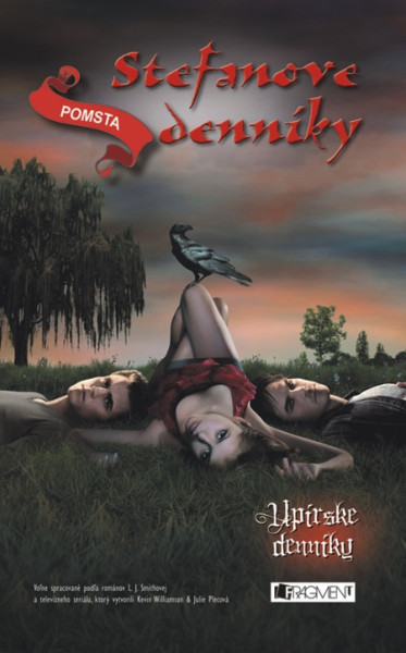 Upírske denníky – Stefanove denníky 3: Pomsta Upírske denníky – Stefanove denníky 3: Pomsta