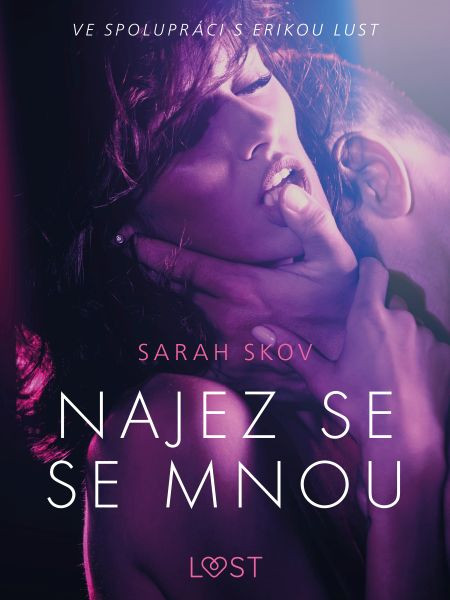 Najez se se mnou - Erotická povídka