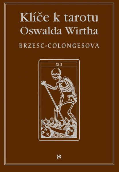 Klíč k tarotu Oswalda Wirtha Klíč k tarotu Oswalda Wirtha