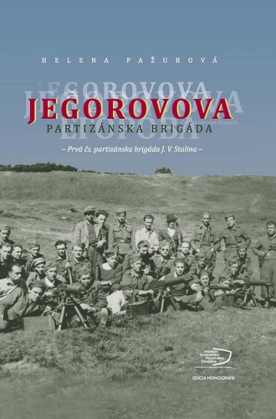 Jegorovova partizánska brigáda Jegorovova partizánska brigáda