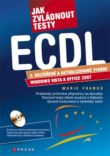 Jak zvládnout testy ECDL Jak zvládnout testy ECDL