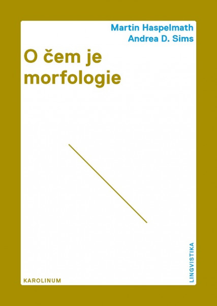 O čem je morfologie O čem je morfologie