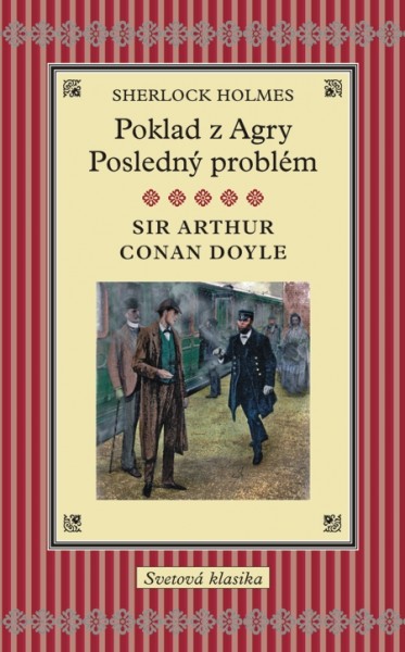 Sherlock Holmes / Poklad z Agry / Posledný problém Sherlock Holmes / Poklad z Agry / Posledný problém