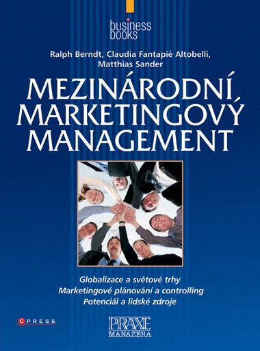 Mezinárodní marketingový management Mezinárodní marketingový management