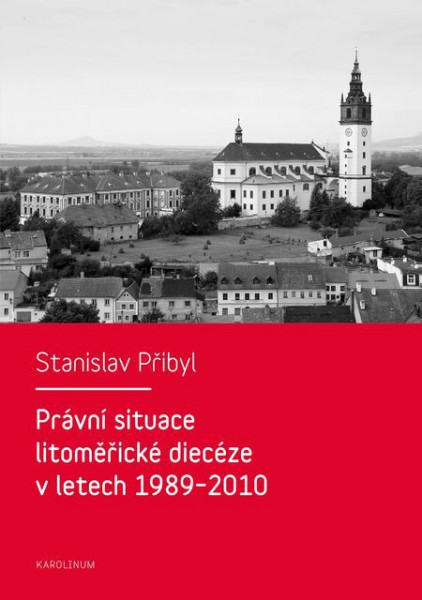 Právní situace litoměřické diecéze v letech 1989–2010