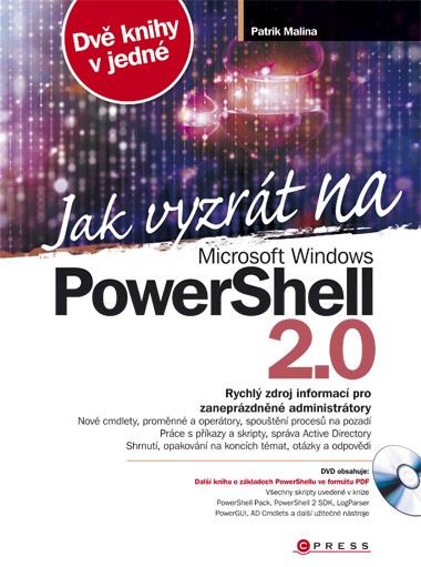 Jak vyzrát na Microsoft Windows PowerShell 2.0 Jak vyzrát na Microsoft Windows PowerShell 2.0