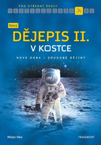 Nový dějepis v kostce pro SŠ II. Nový dějepis v kostce pro SŠ II.